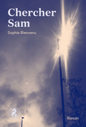 Chercher Sam [nouvelle édition]